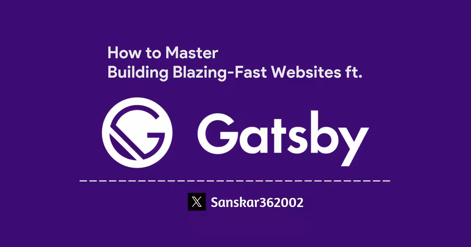 Building Blazing-Fast Websites ft. Gatsby 🔥